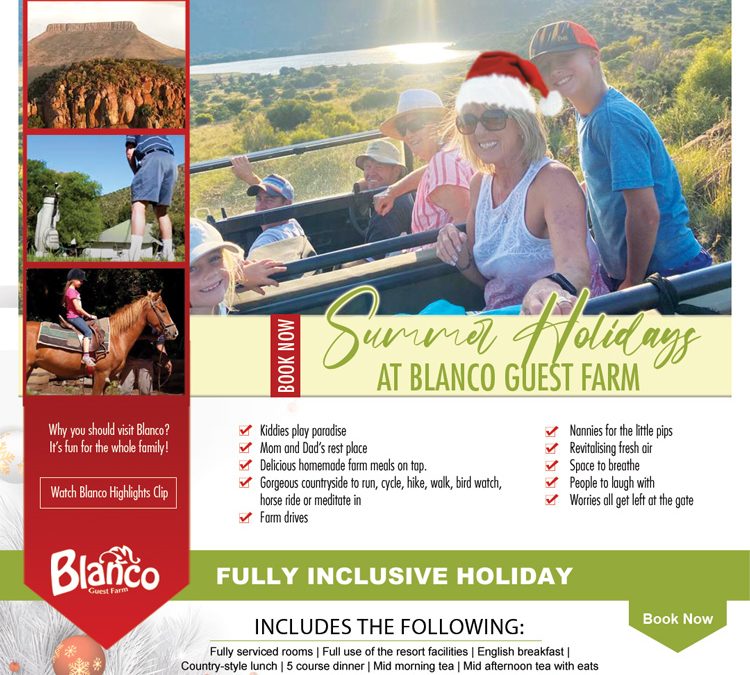 Summer Holidays at Blanco